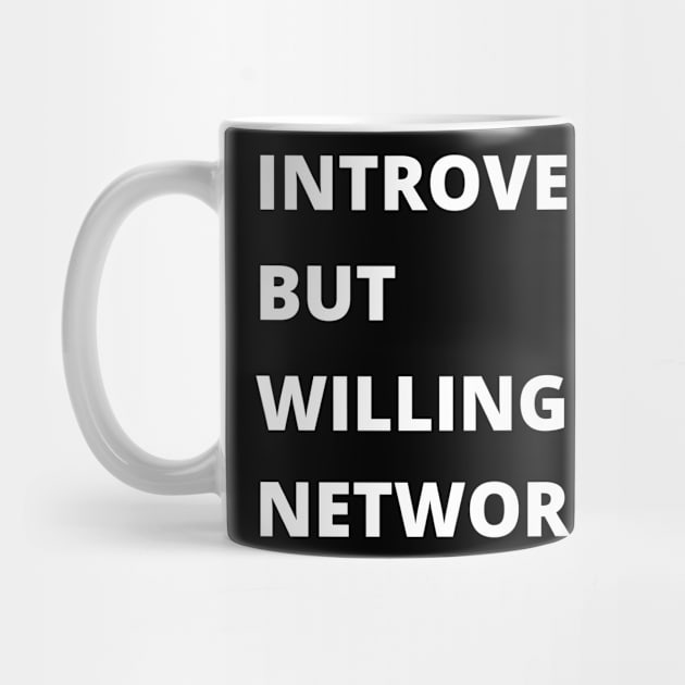 Introvert Networking by HolyShirtsAndPants